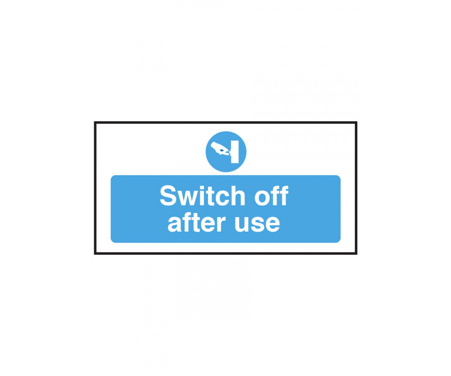 Switch Off After Use Safety Sign.Product Ref:00540. 🚚 1-3 Days Delivery